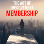 The Art of Improvement Membership